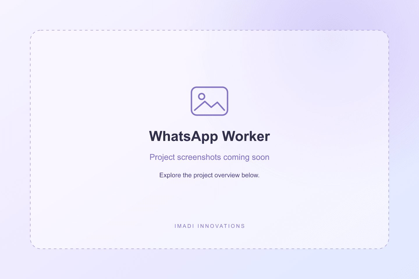 WhatsApp Worker: project screenshots coming soon